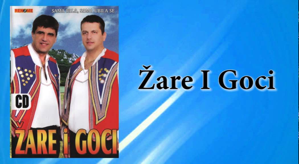 Zare i Goci - Krajina je plakala zbog Mladje (Audio 2009)