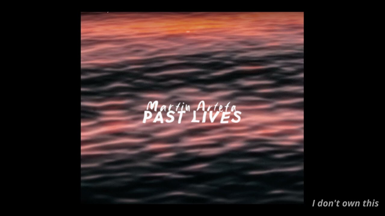 Past Lives (Martin Arteta Cover) - Long Version