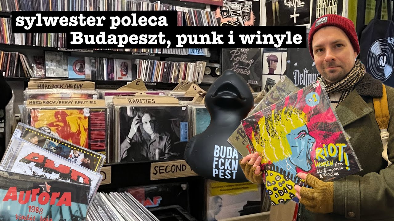 Budapeszt, węgierski punk i winyle / AMD, Aurora, Barackca, Trottel i inni / Sylwester Poleca