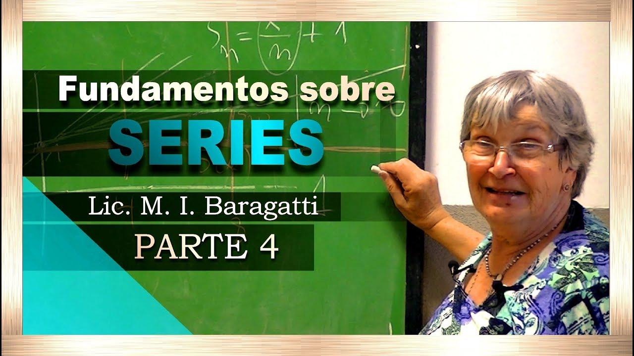 SERIES: Parte 4 [El Final]: Uso de la Serie de Taylor, consejos y más - Lic. M. I. Baragatti