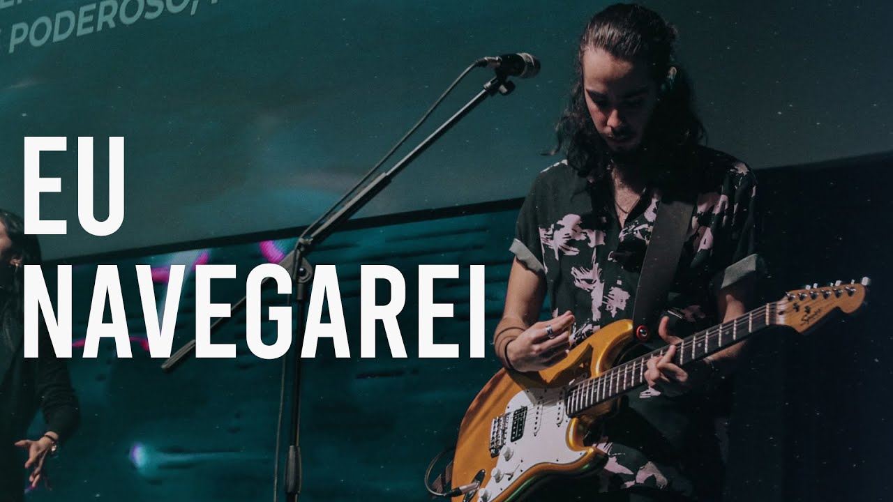 Eu Navegarei (Guitar Cam)