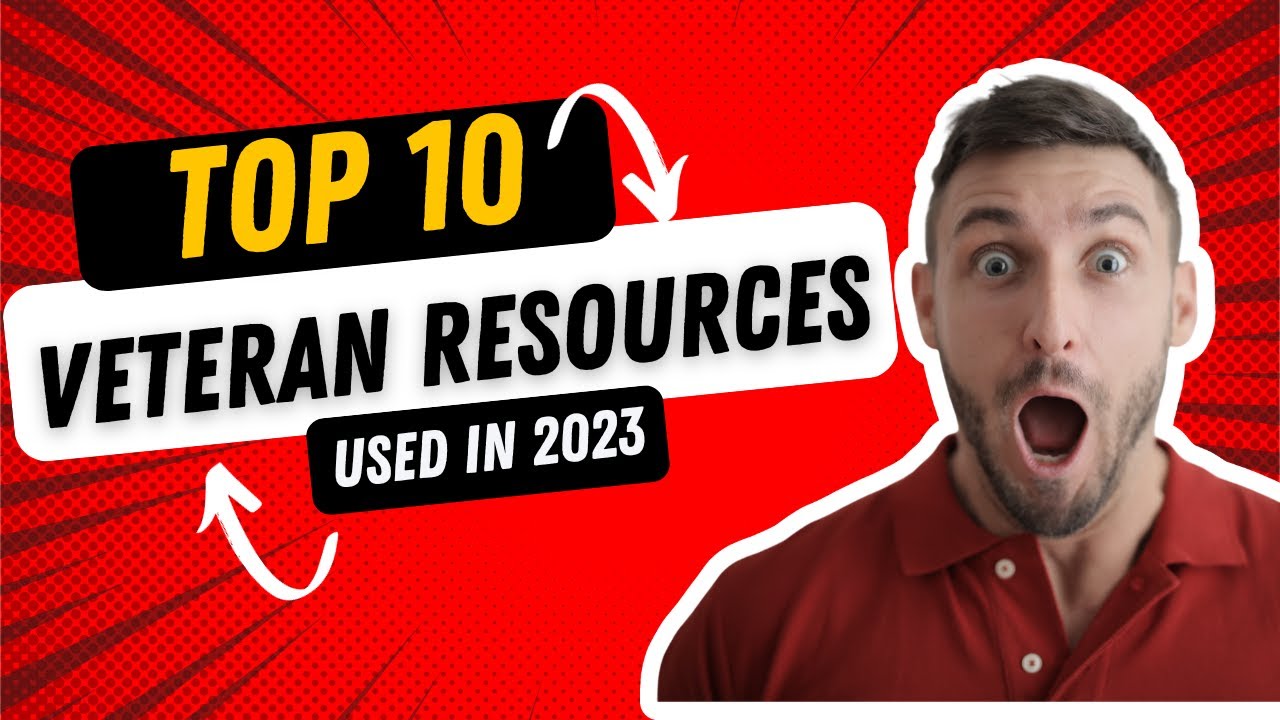 TOP 10 Veterans Resources of the 2023 Year! VA #veterans