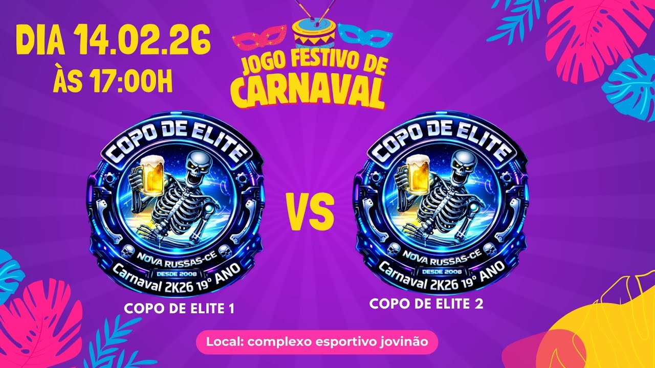 JOGO FESTIVO DE CARNAVAL | AO VIVO | COPO DE ELITE 1 🆚 COPO DE ELITE 2