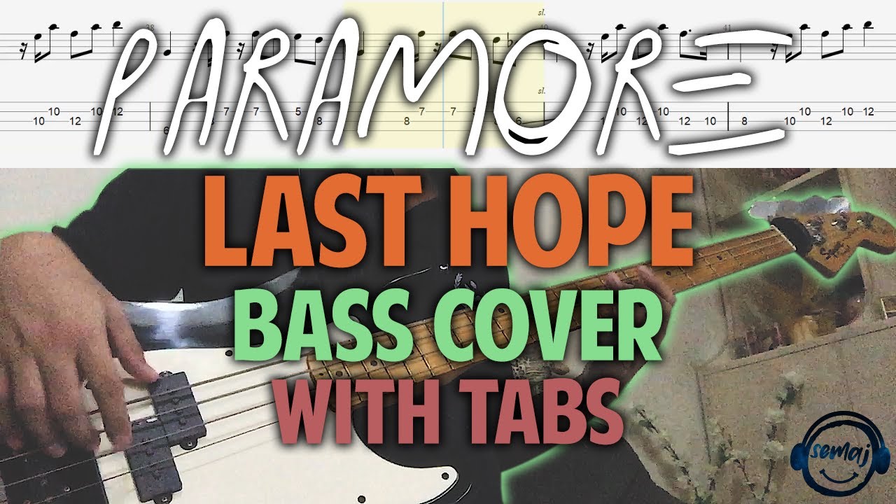 Paramore - Last Hope (bass cover with TABS)