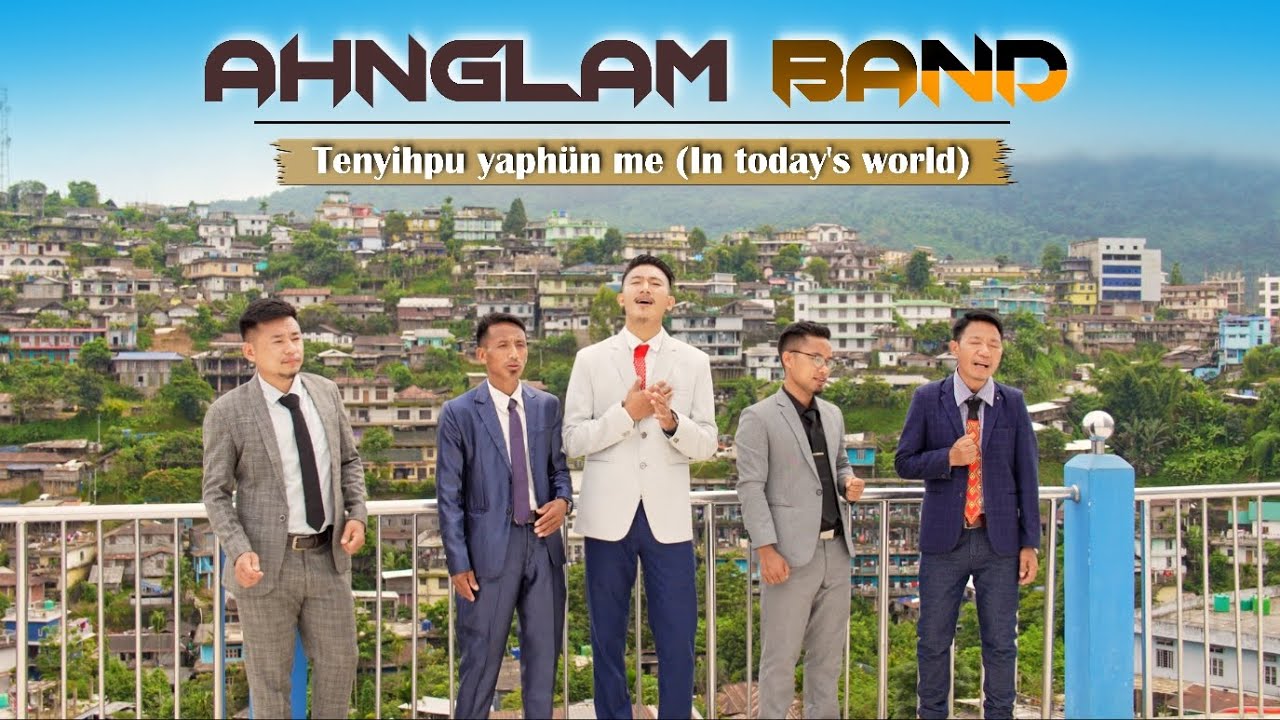 Ahnglam Band - Tenyihpu yaphün me (Official Music Video) #Konyakgospelsong