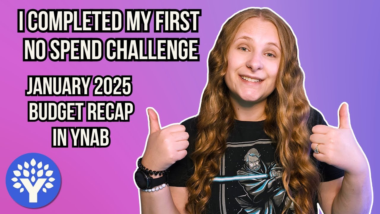 I Completed My First No Spend Challenge! 🎉 | YNAB Budget Recap | January 2025