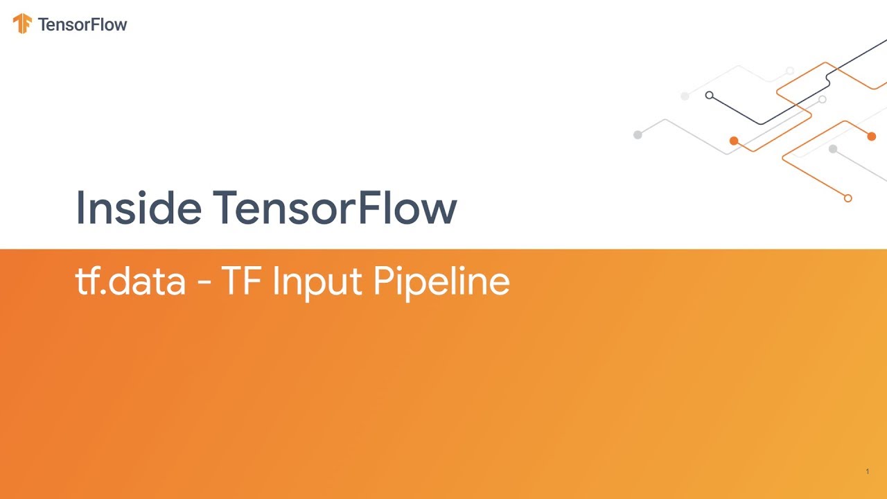 Inside TensorFlow: tf.data - TF Input Pipeline