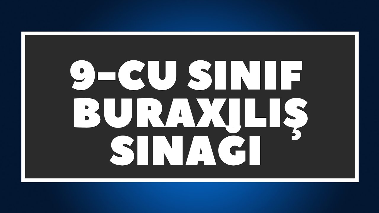 9-cu Sinif Buraxılış Sınağı | Buraxılışa Hazırlıq #2024tayfa #buraxilisimtahani