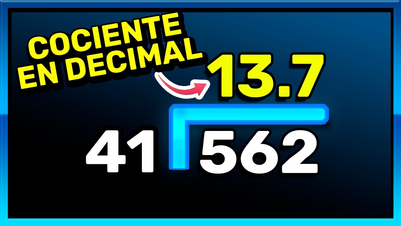 DIVISIÓN CON COCIENTE DECIMAL - EL MEJOR MÉTODO (Fácil)