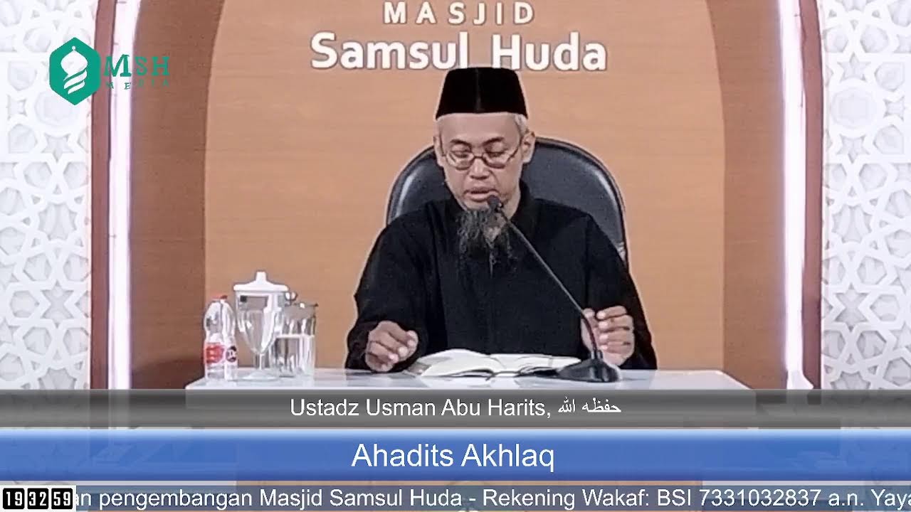 [LIVE] ​Kajian Rutin👤 Ustadz Usman Abu Harits 📚 Ahadits Akhlaq