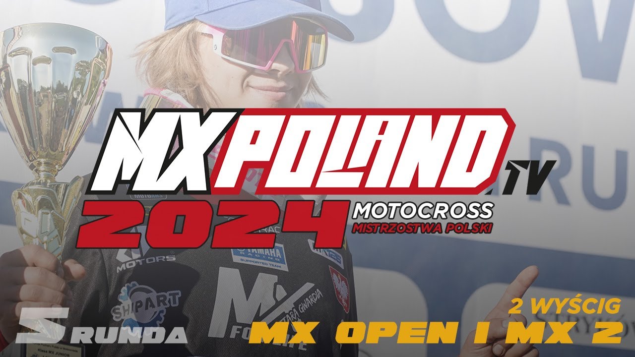 2024 Lidzbark Warmiński MX Open i MX 2 - 2 wyścig Mistrzostwa Polski - live streaming