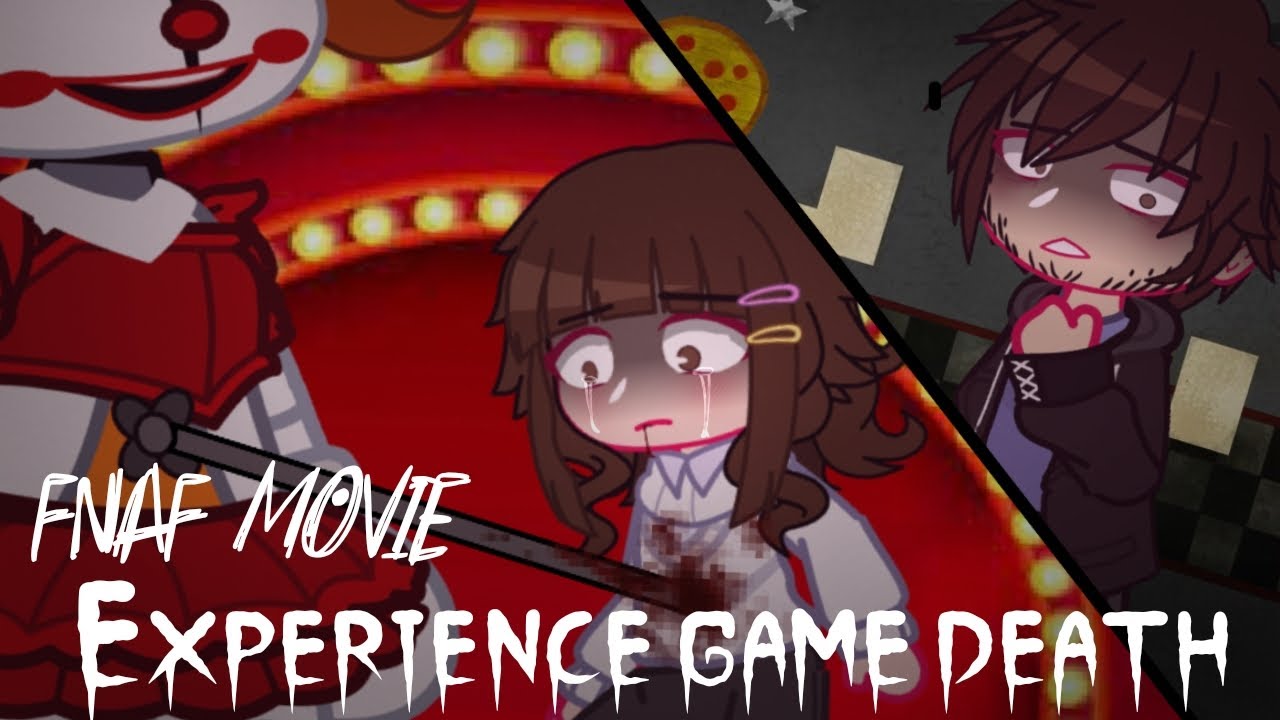 FNAF movie characters experience game death | FNAF AU/Fanon