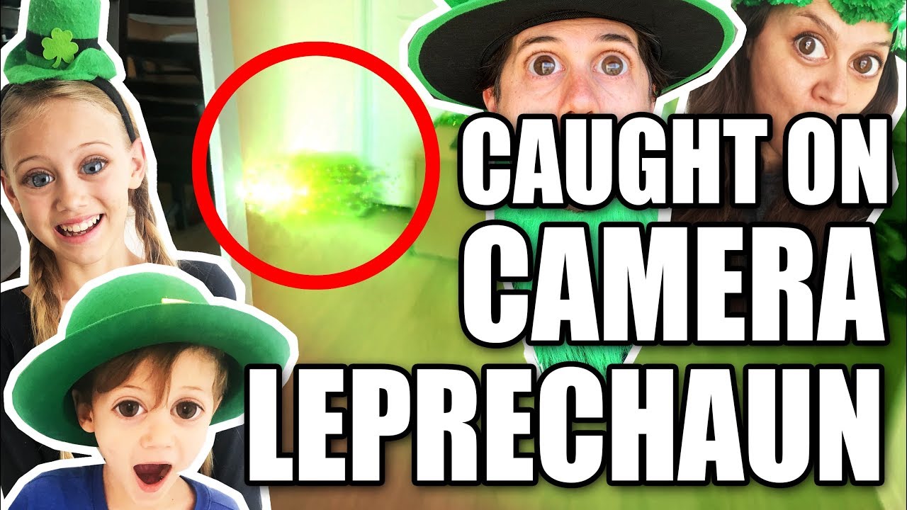 We caught a Leprechaun / Leprechaun Caught on Camera / Happy Saint Patricks Day