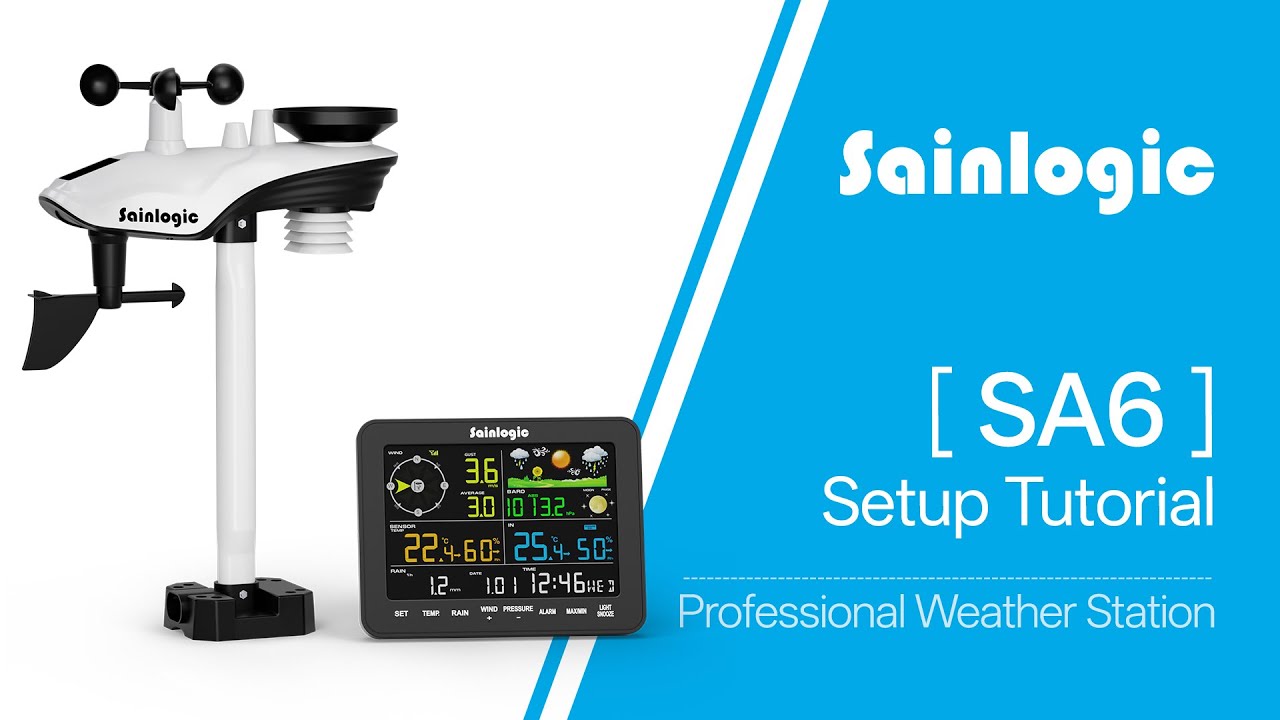 Sainlogic SA6 Setup Tutorial 