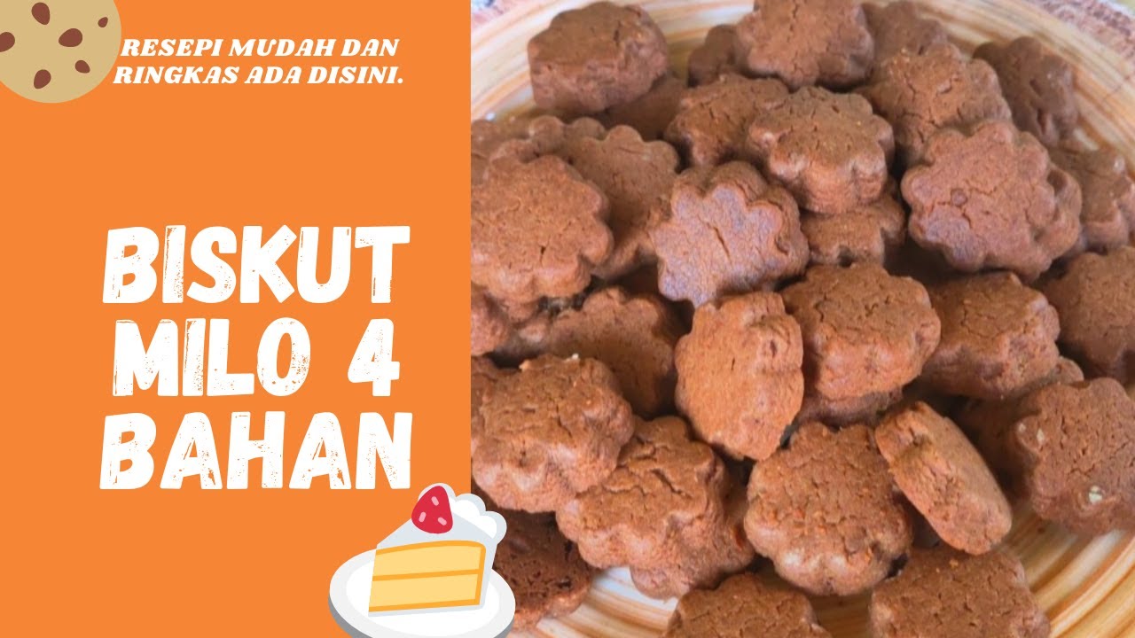 Resepi Biskut Milo 4 Bahan Ringkas || Sedap rangup Dan Rapuh