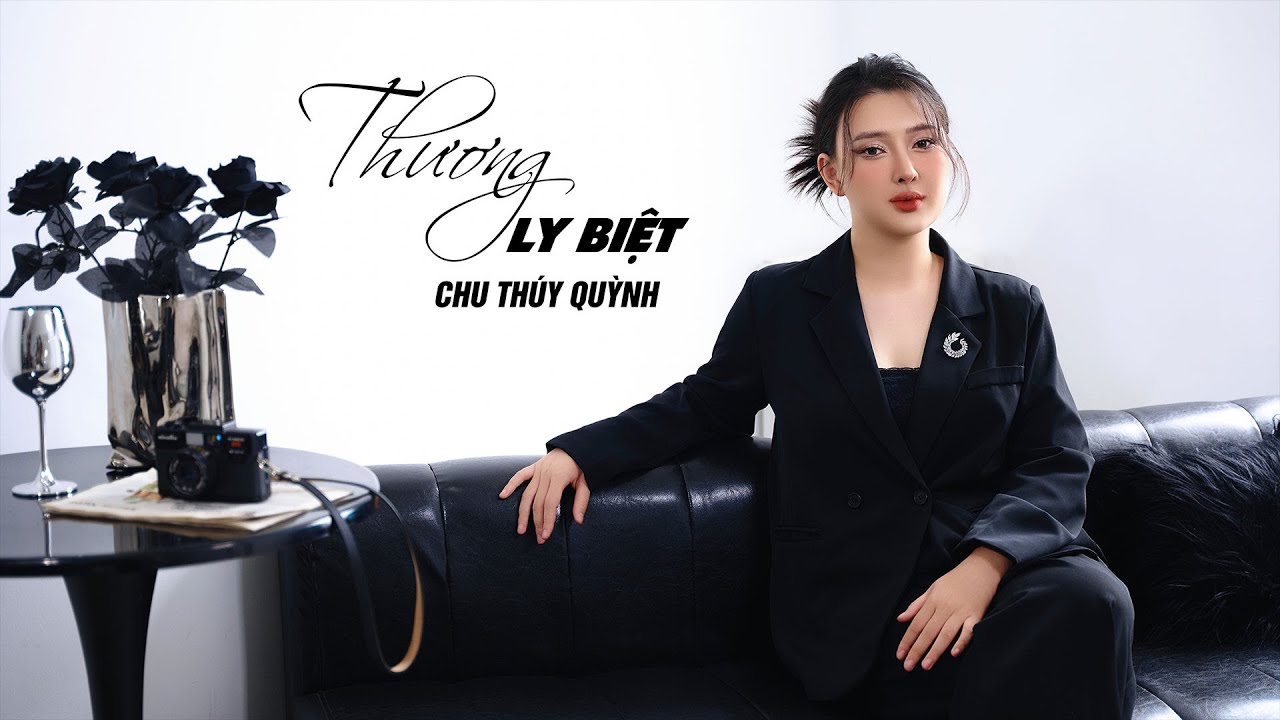 Thương Ly Biệt - Chu Thúy Quỳnh (Official Music Video)