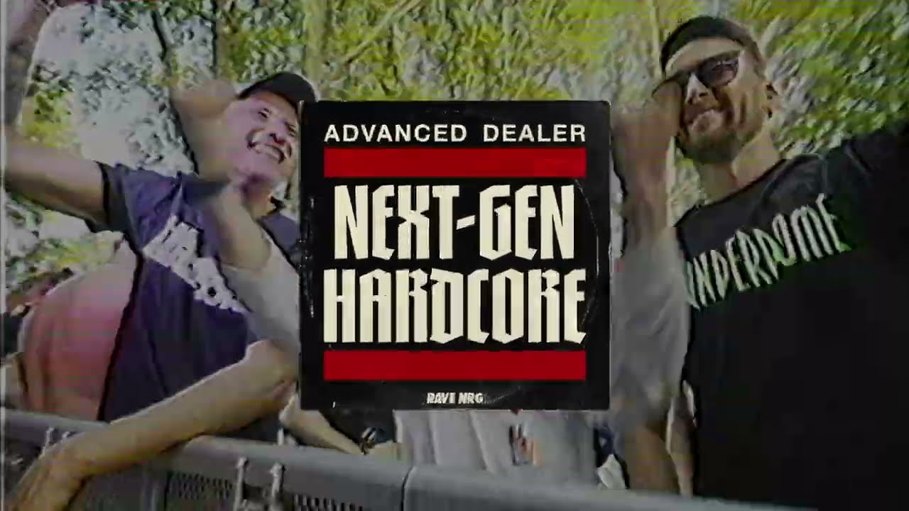 Advanced Dealer - NEXT-GEN HARDCORE