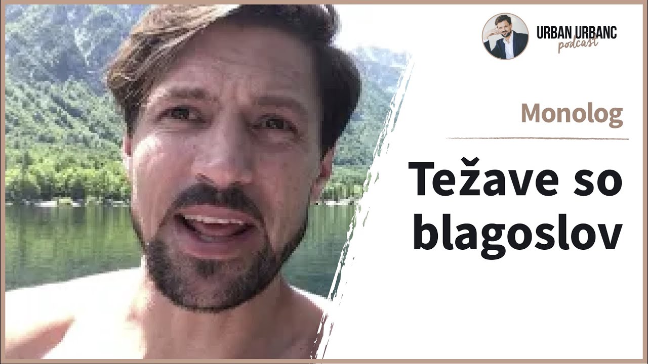 Naše težave so naš največji blagoslov