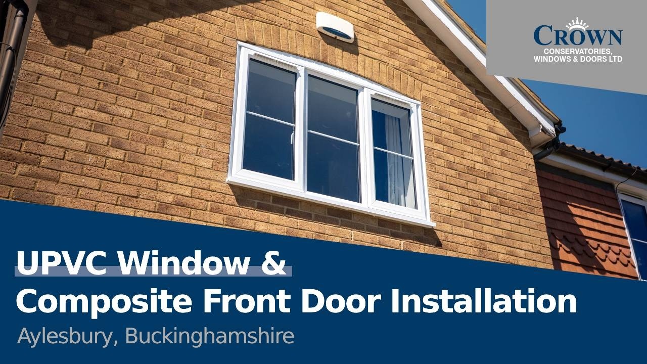 UPVC Window & Composite Front Door Installation - Aylesbury