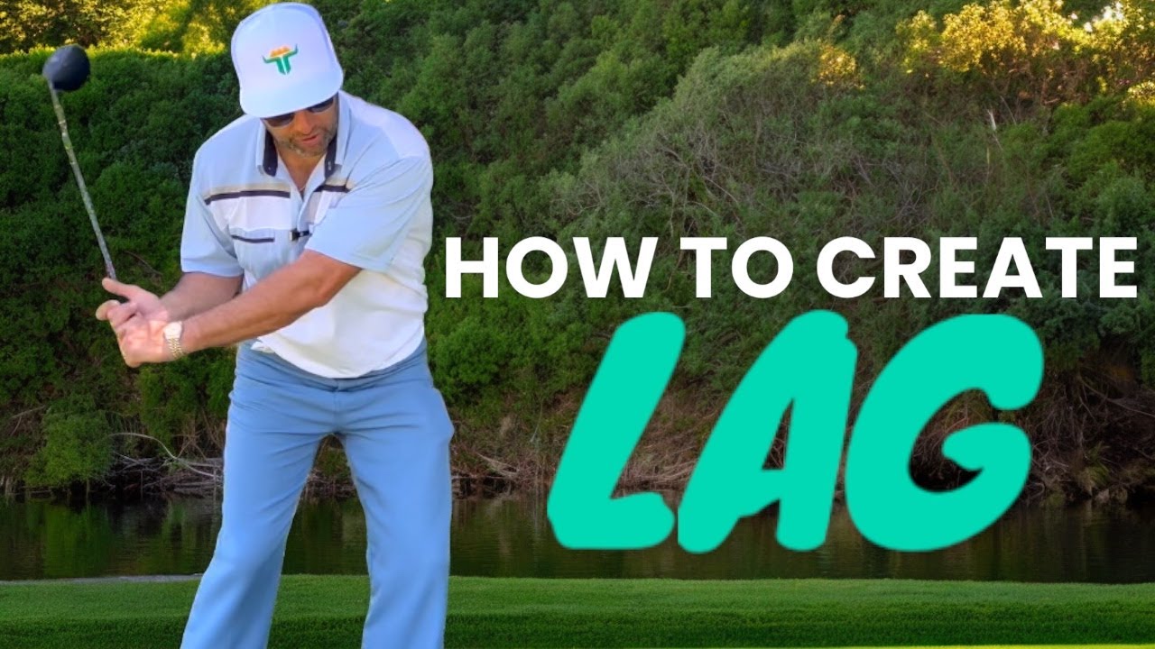 How to create lag in the golf swing