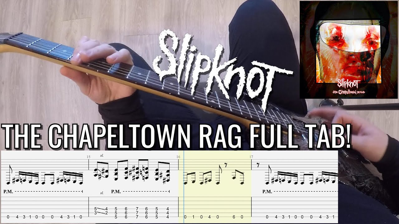 Slipknot &ndash; The Chapeltown Rag POV Guitar Cover | SCREEN TABS