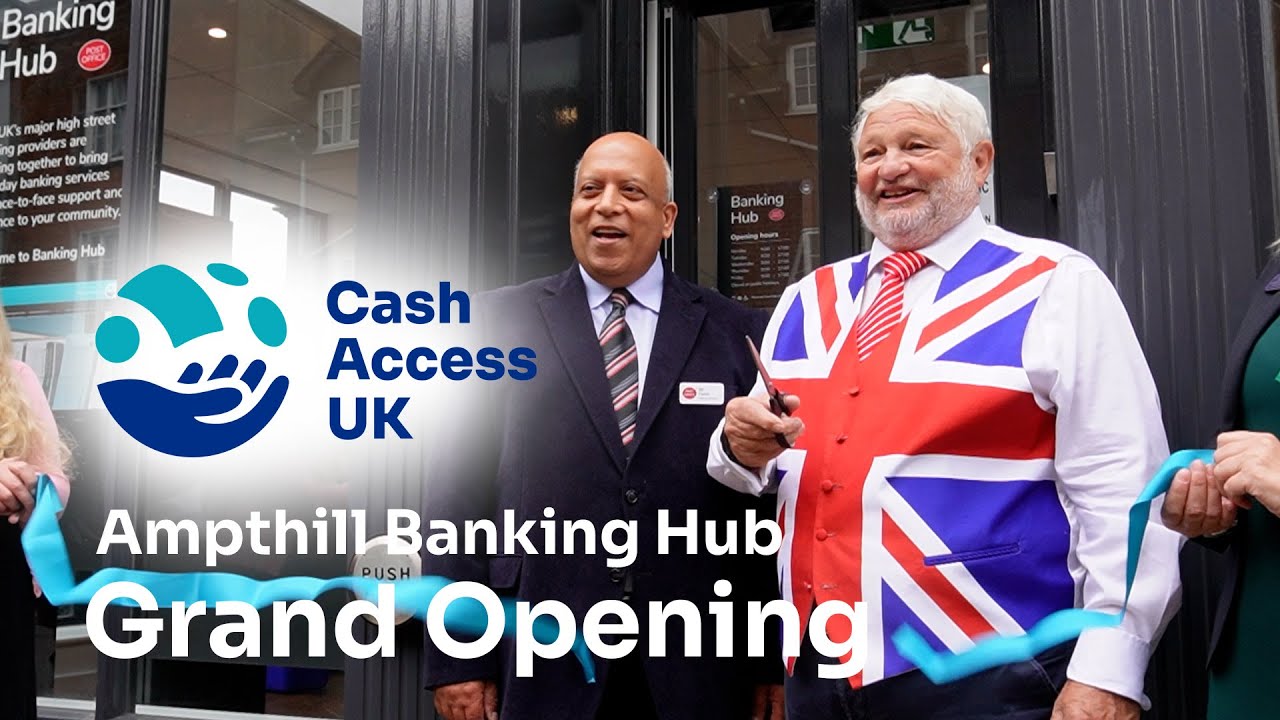 Ampthill Banking Hub's Grand Opening! | Cash Access UK