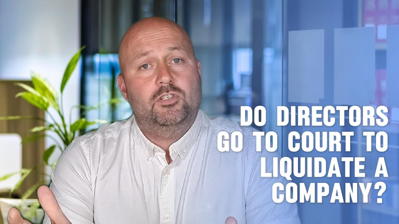 Do Directors go to Court to Liquidate a Company?