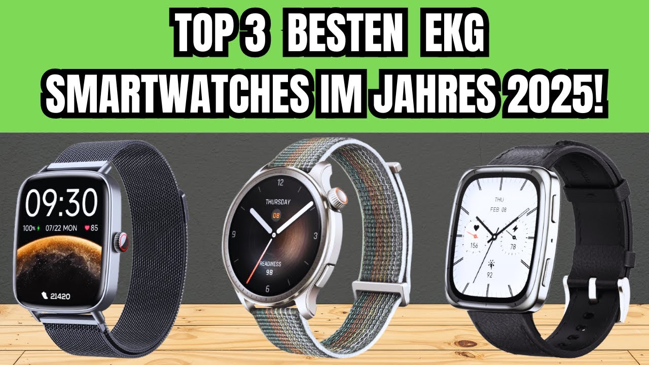 ⚠️ TOP 3 BESTEN EKG SMARTWATCHES IM JAHRES 2025!!!