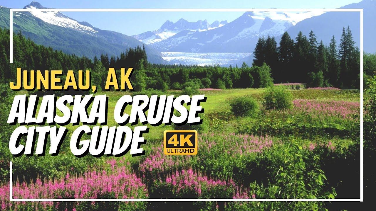 Juneau City Guide | Best Excursions, Food, Shopping, And City Information
