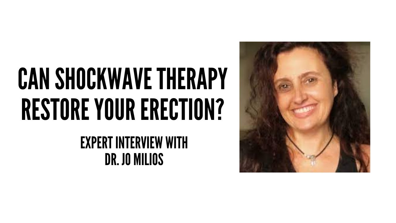 Shockwave Therapy for Erectile Dysfunction after Prostate Surgery | Dr. Jo Milios
