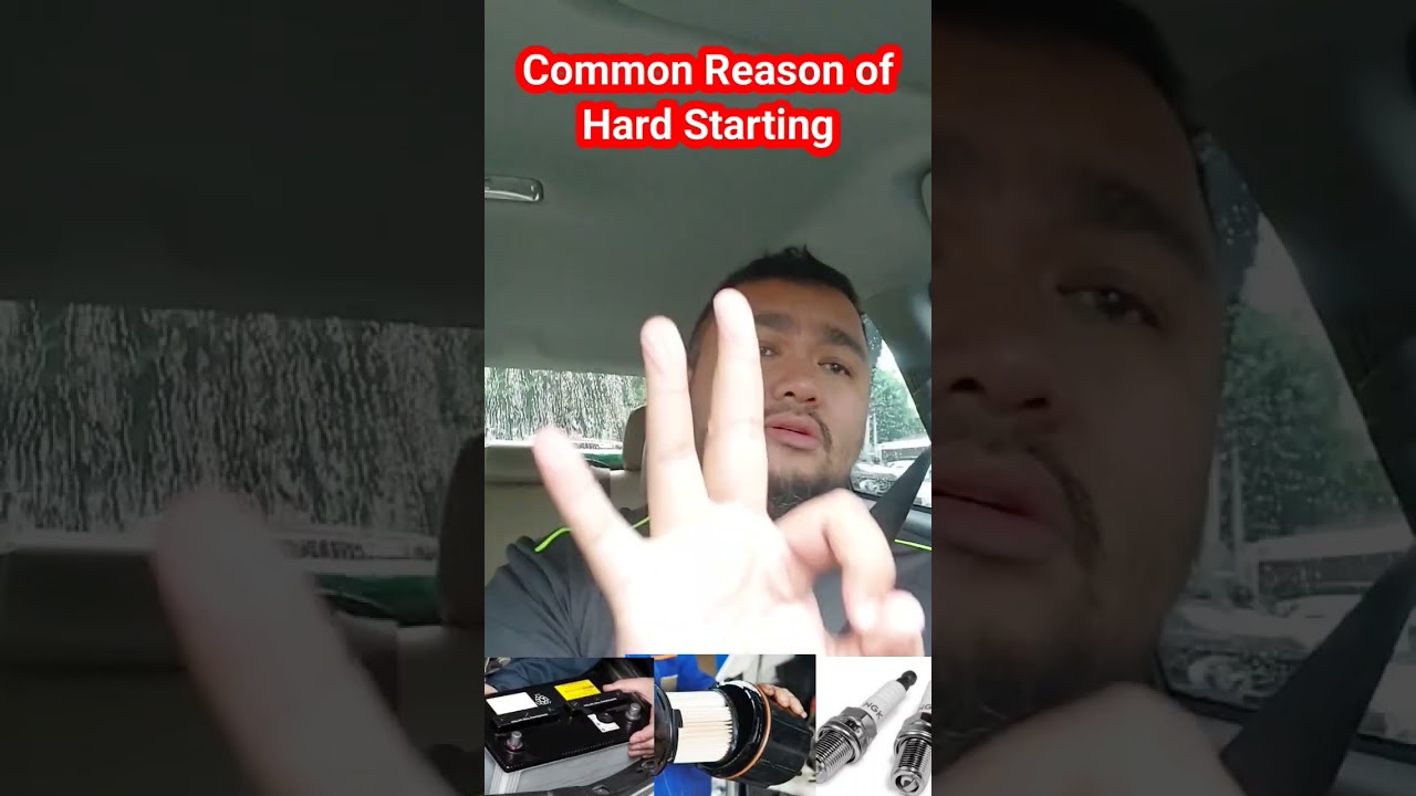 Common Reason of Hard Starting