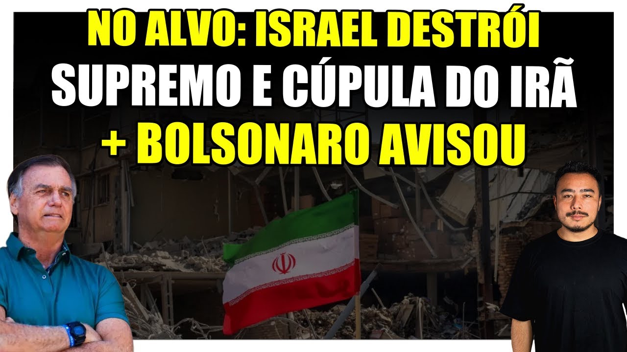 🔴 No alvo: Israel destrói supremo e cúpula do Irã + Bolsonaro avisou!