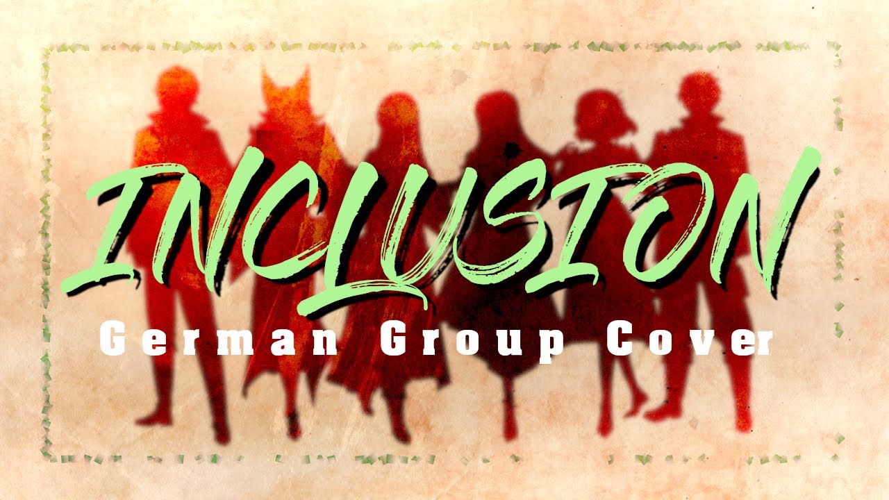 INCLUSION - ALSTROeMERIA (German Cover by Summer feat. Aki, Sakura, Gingame, Seishiro, Moxel)