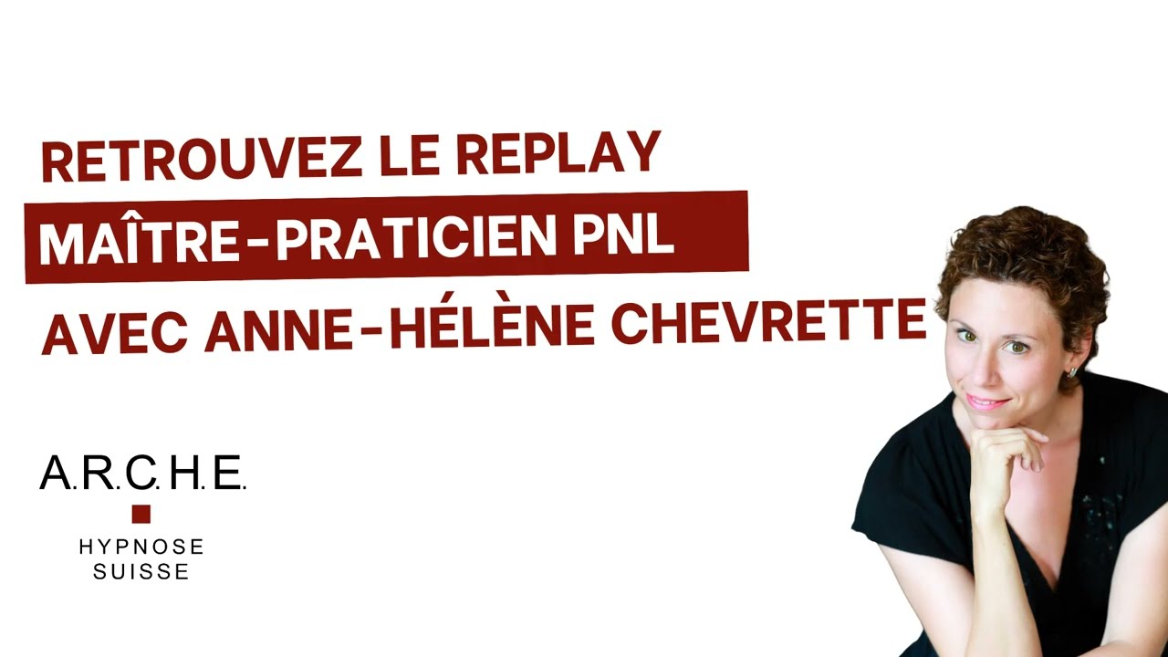 Découvrez l'apport de la PNL à l'accompagnement en hypnose, avec Anne-Hélène Chevrette