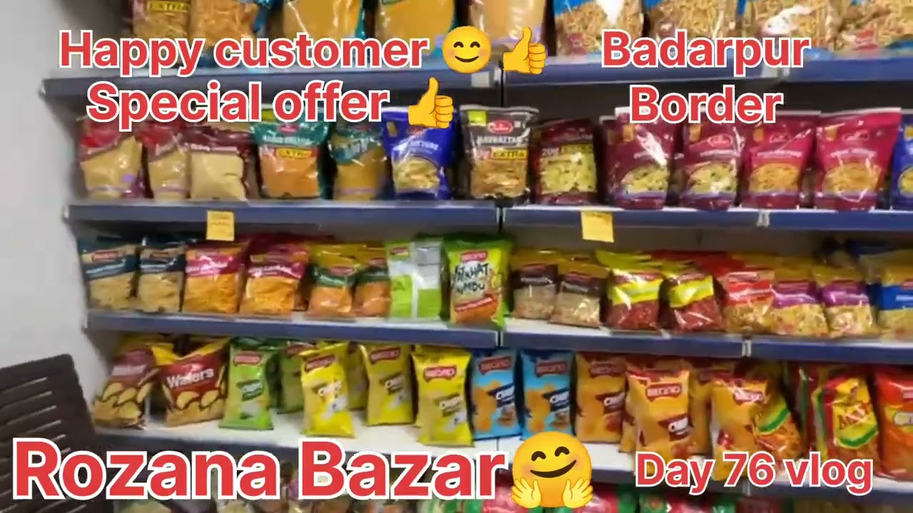 Rozana Bazar | Happy Customers 😊 | Special Offer | Badarpur Border Shop Tour....