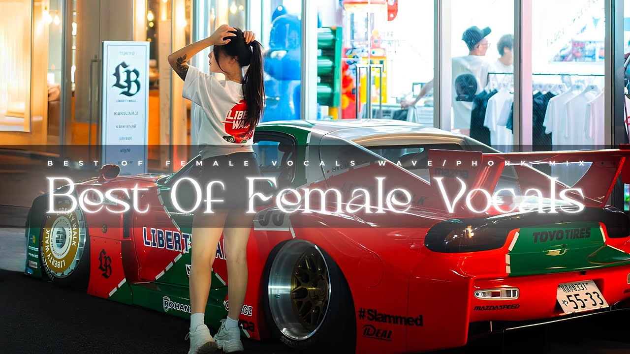 Female vocals - Best Of Wave/Phonk Mix