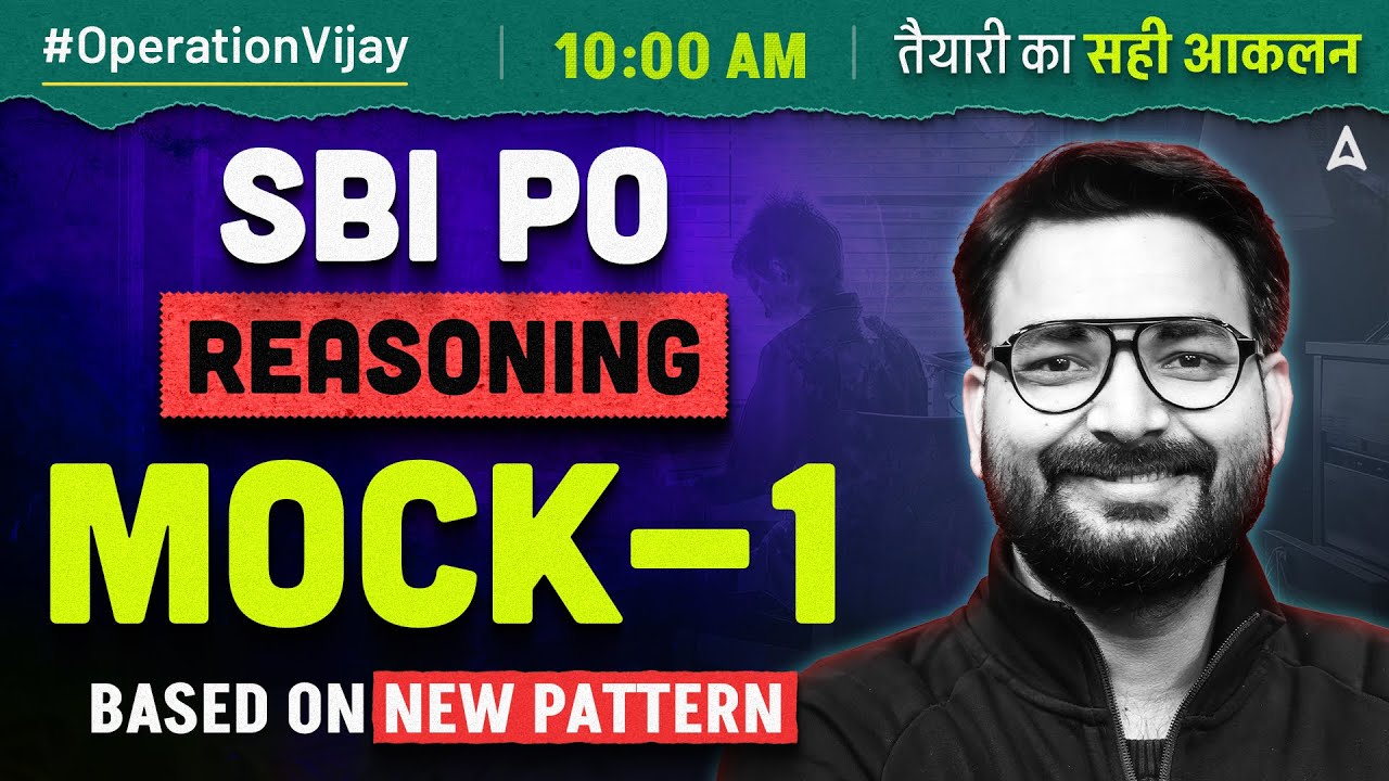 SBI PO 2024-25 Reasoning | SBI PO Mock Test 2025 | Reasoning By Saurav Singh