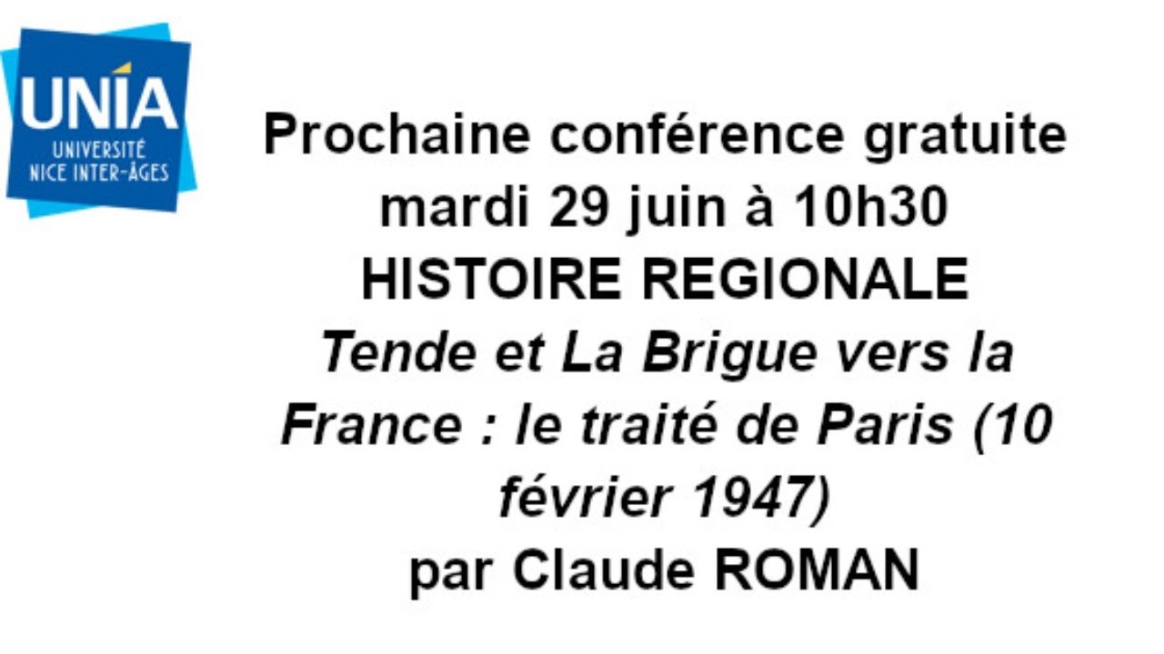 Histoire Régionale - Tende et La Brigue vers la France : le traité de Paris (1947), par Claude ROMAN