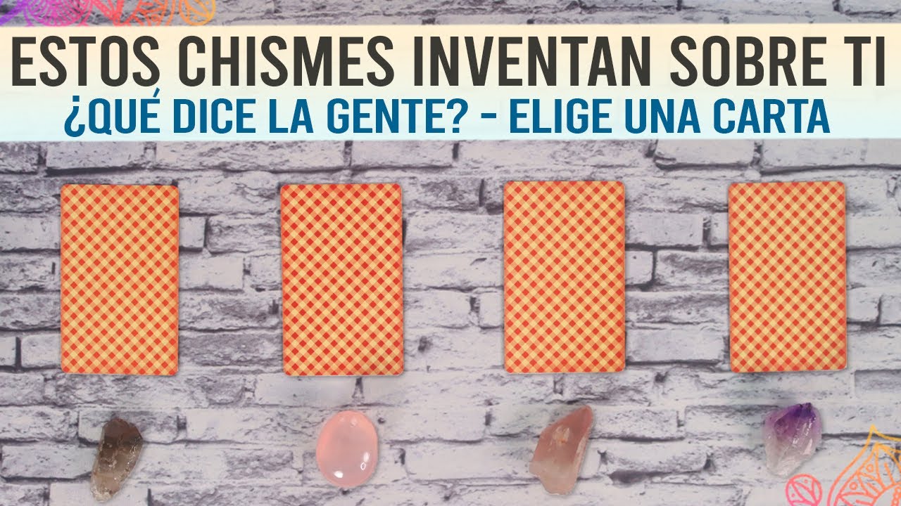 ¿QUÉ RUMORES INVENTAN SOBRE TI? - Chismes - Tarot