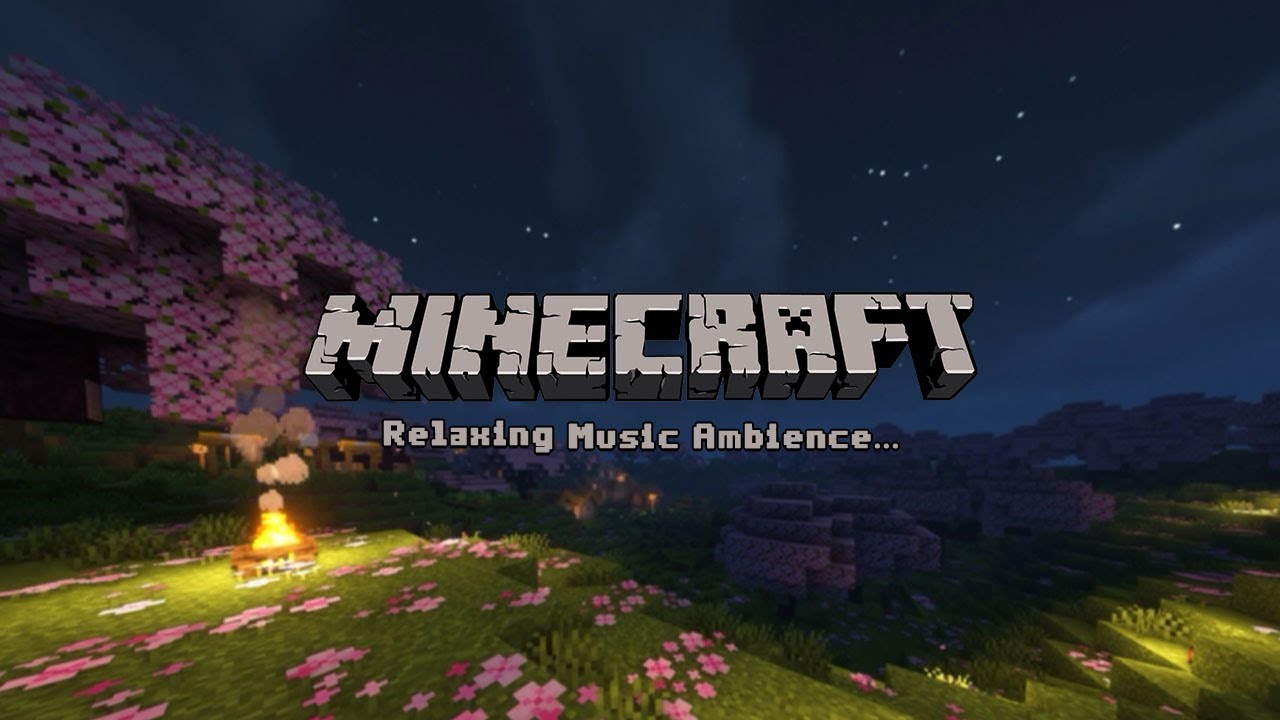 Calming and Relaxing w/ minecraft music ambience to have a peaceful night
