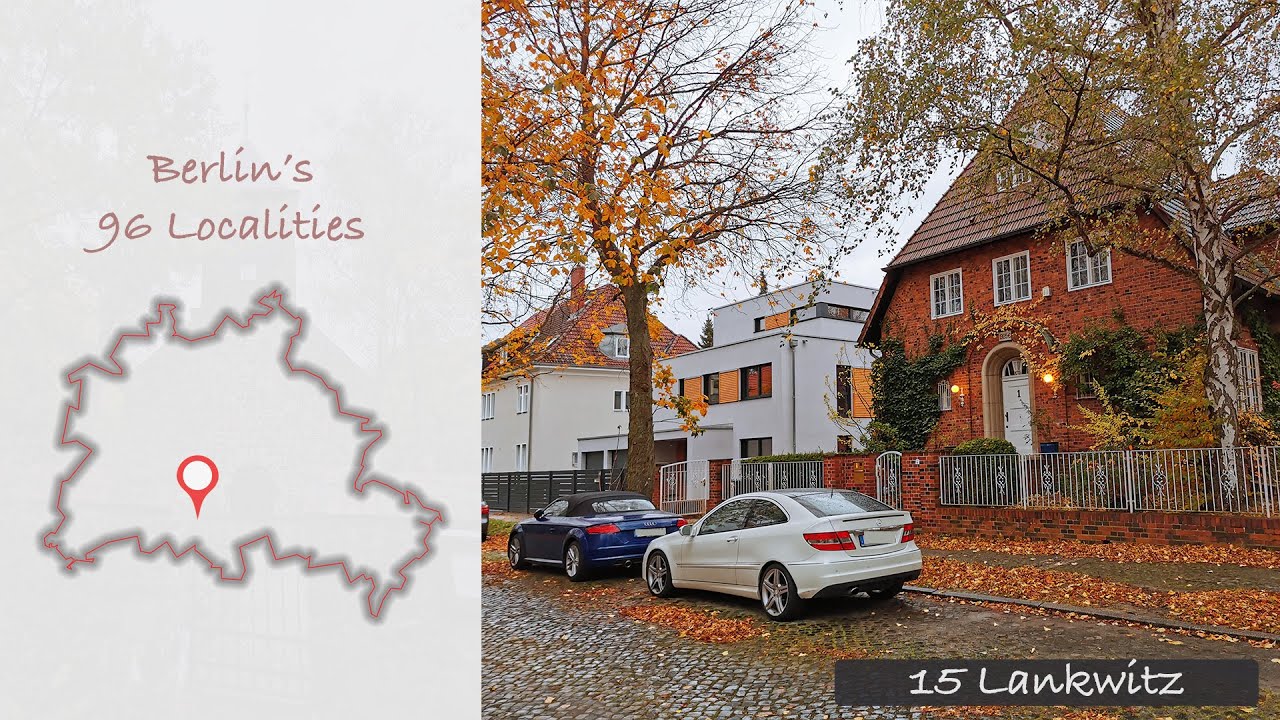 Lankwitz – Berlin's 96 Localities Part XV