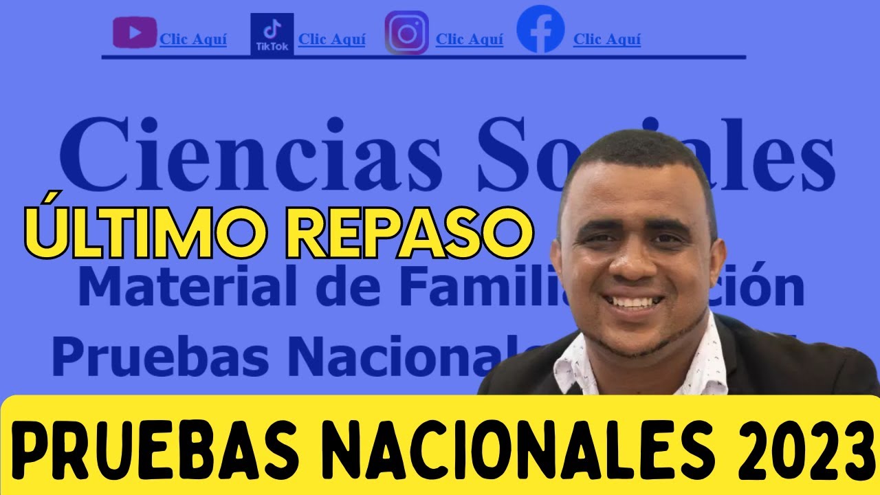 ÚLTIMO REPASO | PRUEBAS NACIONALES CIENCIAS SOCIALES 2023 | AMAURIS DE @educacionsinfronteras8891