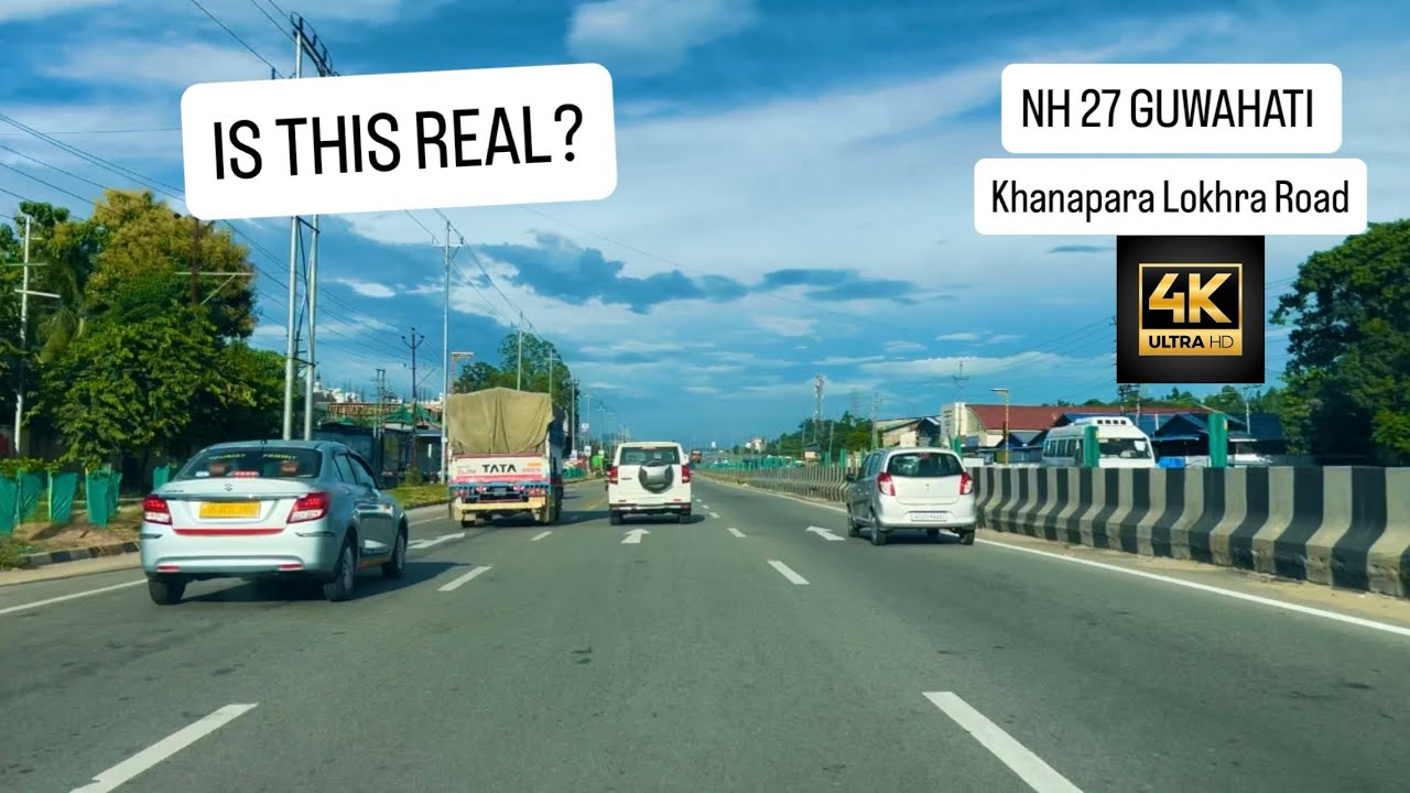 What it’s like driving on guwahati’s best Highway NH27.