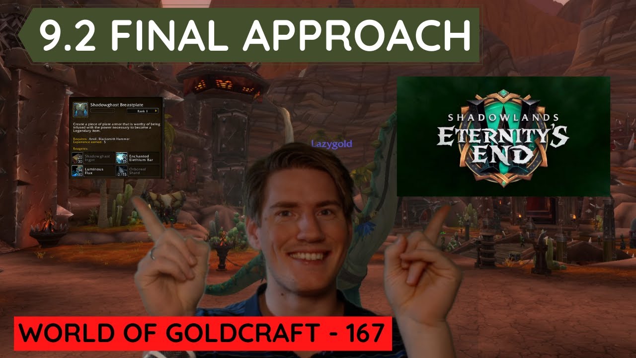 9.2: The Final Approach - World of Goldcraft 167