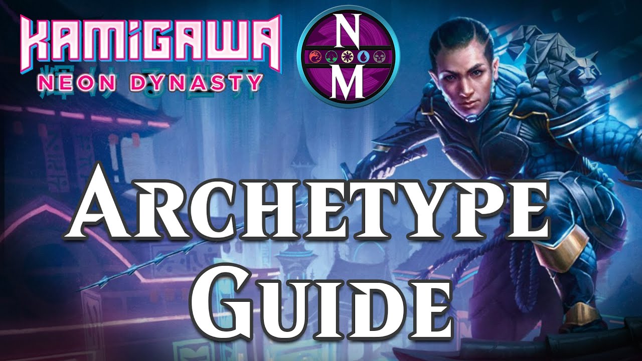 Kamigawa Neon Dynasty Archetype Guide | Magic: the Gathering