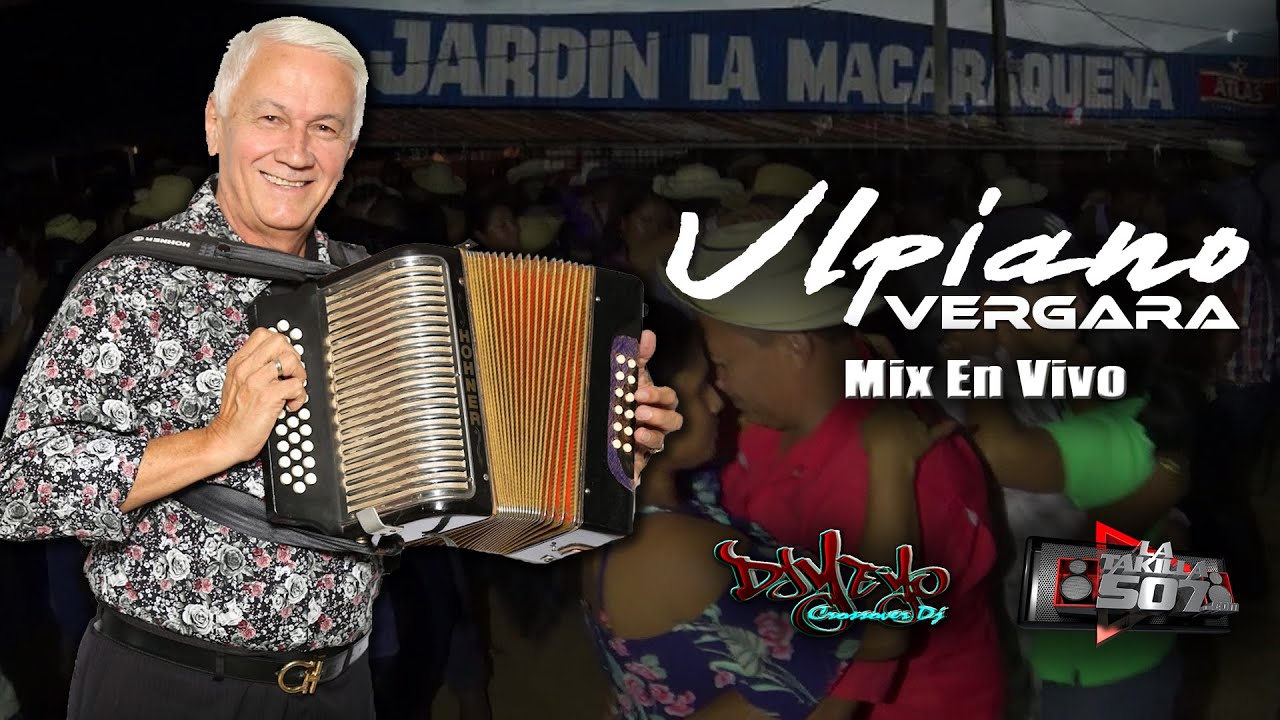 EXITOS DE ULPIANO VERGARA MIX - DJ YEYOPANAMA 🍺💃🚀