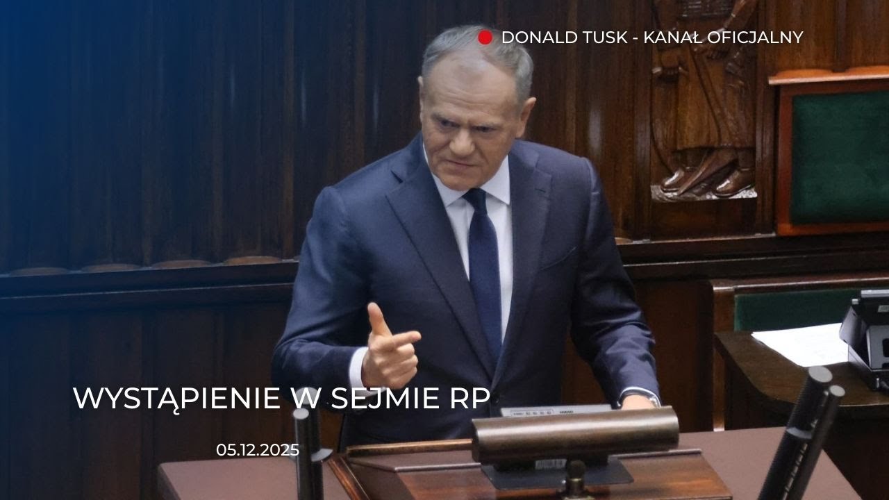 Donald Tusk: Wystąpienie w Sejmie RP, 05.12.2025