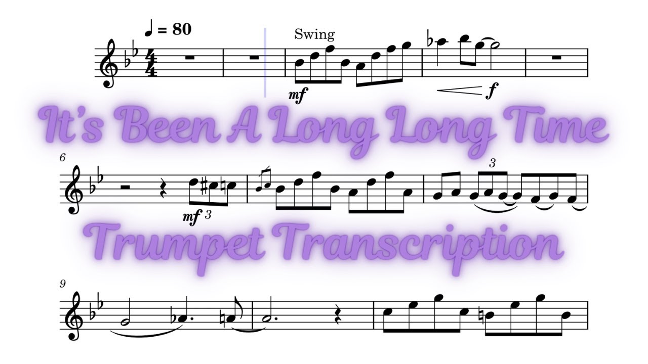 It's Been A Long Long Time - Trumpet Transcription