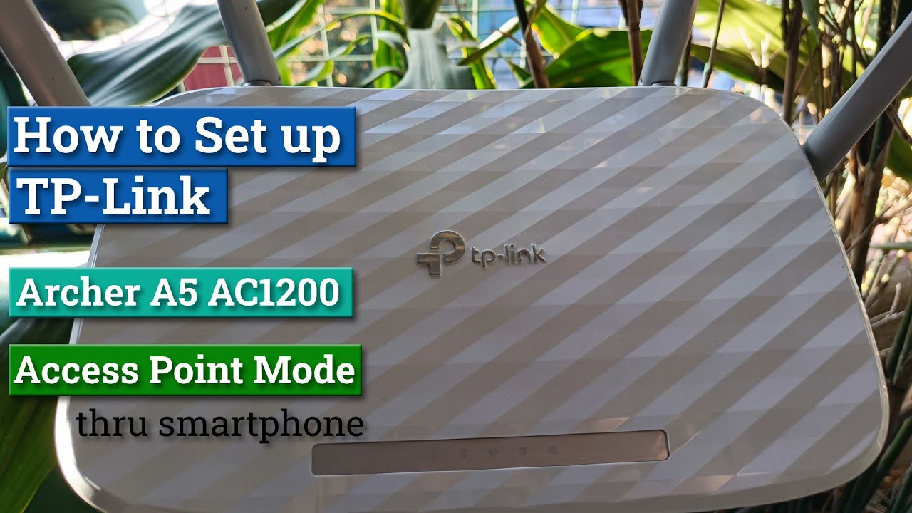 How to Set up Access Point mode for TP-Link Archer A5 AC1200 thru smartphone (Tagalog)