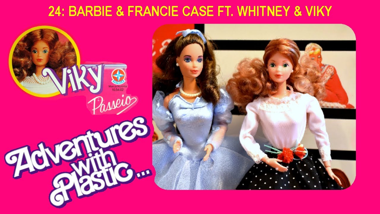 AWPC 24: Barbie & Francie Case ft. Whitney & Viky